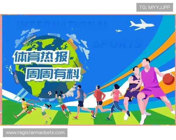 新球体育带你全面了解最新体育赛事资讯与精彩比赛回放